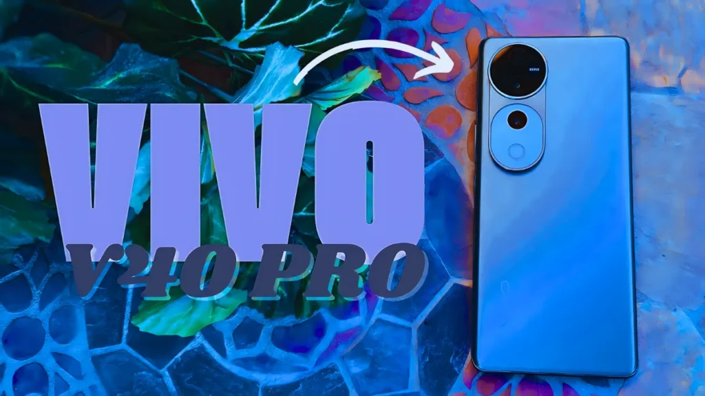Vivo V40 Pro